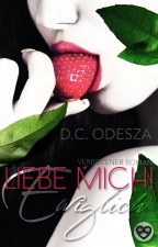LIEBE MICH! (Band 2) - Ewiglich