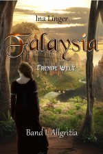 Falaysia – Fremde Welt